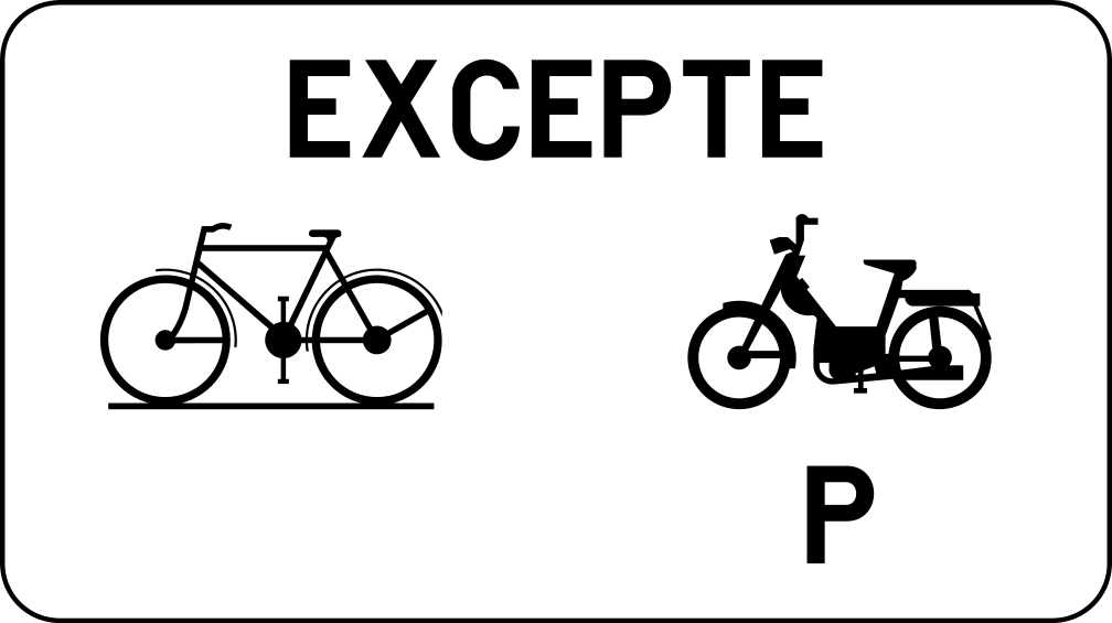 Panneau M11 portant « Excepté », une bicyclette et un cyclomoteur accompagné de la lettre P.