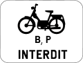 Panneau M16 avec un symbole de cyclomoteur et l’inscription « B, P INTERDIT ».